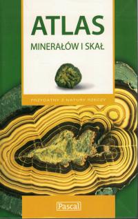 Atlas minerałów i skał Eligiusz Szelęg