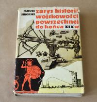 ZARYS HISTORII WOJSKOWOŚCI DO KOŃCA XIX w. WYD. II 1975 NAK. 7350 EGZ.