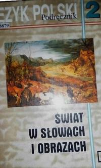 Świat w słowach i obrazach język polski 2 podręcznik Witold Bobiński