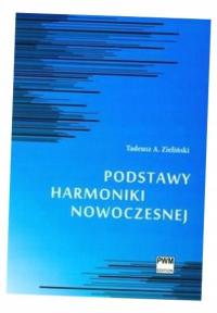 PODSTAWY HARMONIKI NOWOCZESNEJ TADEUSZ A. ZIELIŃSKI