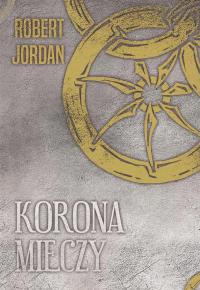 Korona mieczy, Robert Jordan