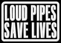 Naszywka Loud Pipes Save Lives haftowana z termofolią