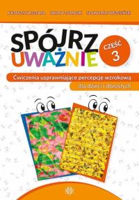 SPÓJRZ UWAŻNIE CZ. 3 ĆWICZENIA USPRAWNIAJĄCE...