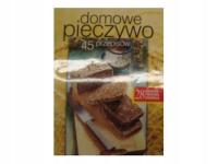 Domowe pieczywo 45 przepisów - D Kantor Jankowska