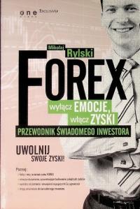 FOREX wyłącz emocje włącz zyski