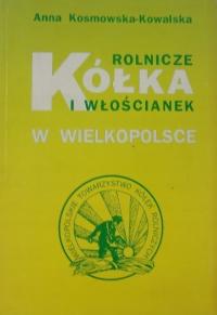 Rolnicze kółka i włościanek w wielkopolsce