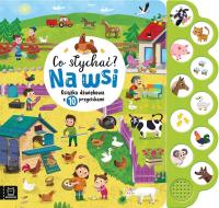 Как дела? В деревне. Звуковая книга с 10 кнопками Bogusław Mich