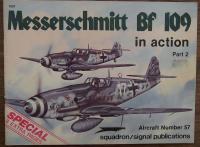 Bf 109 in action pt.2 - Squadron/Signal * 57