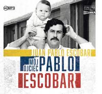 Mój ojciec Pablo Escobar - Audiobook mp3