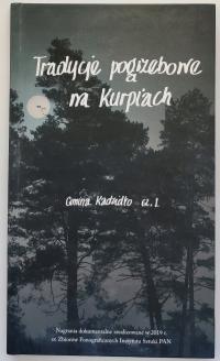 Tradycje pogrzebowe na Kurpiach Gmina Kadzidło część 1