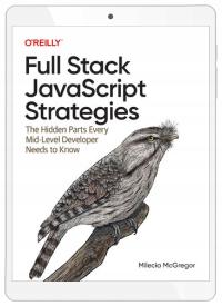 Full Stack JavaScript Strategies