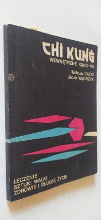 Chi Kung wewnętrzne Kung-Fu T Gacki
