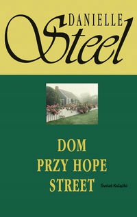 Dom przy Hope Street - Danielle Steel