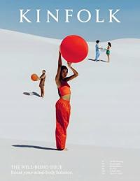 Kinfolk VOLUME 47 - Kinfolk (KSIĄŻKA)