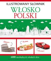 Ilustrowany Słownik Włosko - Polski