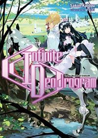 Infinite Dendrogram: Volume 2: Volume 2 Kaidou