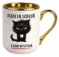 Kubek Elegant do pracy śmieszny PRACA NIE UCIEKNIE A KAWA WYSTYGNIE prezent