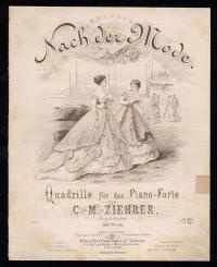 Ziehrer Nach der Mode. Quadrille. Op. 130 1869