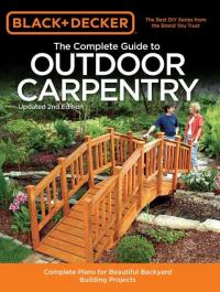 Black & Decker The Complete Guide to Outdoor C