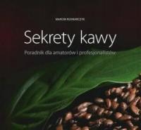 Sekrety kawy. Marcin Rusnarczyk