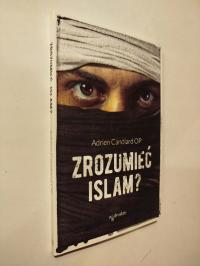 Zrozumieć islam ? - Adrien Candiard OP