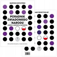 PORADNIK ŚWIADOMEGO NARODU. Ks. II. REWOLUCJA BACHANTEK Bartosz Kopczyński
