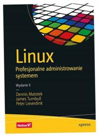 Linux Profesjonalne administrowanie systemem