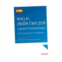 WIELKI ZBIÓR ĆWICZEŃ Z JĘZYKA HISZPAŃSKIEGO DR MACIEJ JASKOT