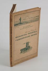 Шварц Адам - механическая переработка и сохранение древесины [1923]