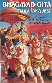 A. C. Bhaktivedanta Swami Prabhupada - Bhagavad Gita Taka Jaką Jest