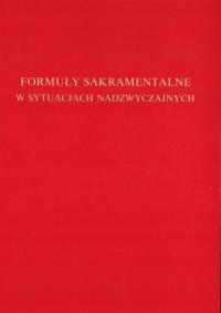 Formuły sakramentalne w sytuacjach nadzwyczajnych