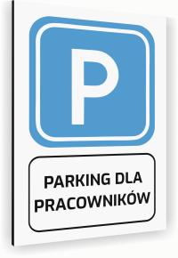 Tabliczka znak informacyjny 30x20 Biała PARKING DLA PRACOWNIKÓW Aluminiowa