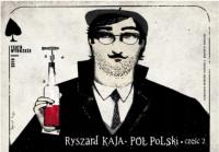 Рышард Кая пол польский ч. 2-плакат