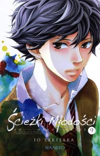 ŚCIEŻKI MŁODOŚCI. AO HARU RIDE (TOM 9) - Iou Sakis