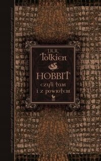 Hobbit czyli tam i z powrotem Tolkien J R R ISKRY KSIĄŻKA