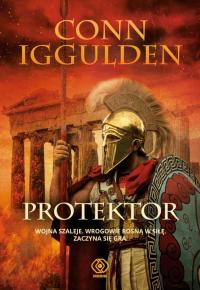 Protektor Ateńczyk Tom 2 Conn Iggulden