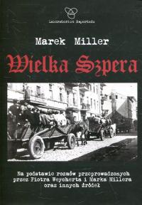 WIELKA SZPERA Marek Miller