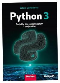 Python 3. Проекты для начинающих и энтузиастов