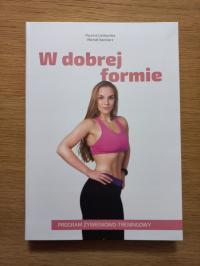 В хорошей форме программа питания и тренировок Полина Уздовская, Михаил