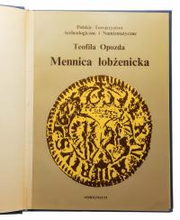 Teofila Opozda, Mennica łobżenicka