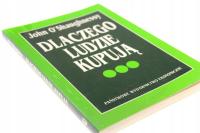 DLACZEGO LUDZIE KUPUJĄ John OShaughnessy