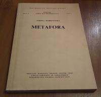 METAFORA POETYKA ZARYS ENCYKLOPEDYCZNY DZIAŁ II TOM IV Teresa Dobrzyńska