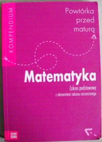 Powtórka przed maturą Matematyka Anna Kukla
