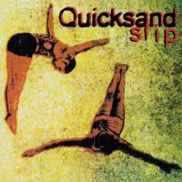 Quicksand: Slip - CD