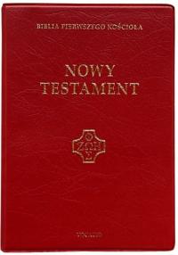 Biblia Pierwszego Kościoła. NT.Kieszonkowa Burgund