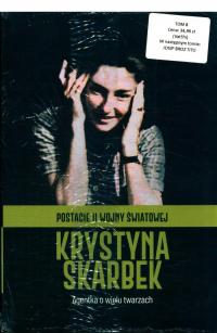 POSTACIE II WOJNY ŚWIATOWEJ 8 / 2025 KRYSTYNA SKARBEK