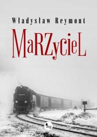 Marzyciel - Władysław Reymont | Ebook