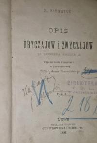 Opis obyczajów i zwyczajów za panowania Augusta III Tom II Kitowicz 1883 r