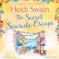 Secret Seaside Escape - Swain, Heidi AUDIOBOOK