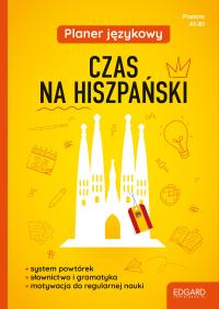 Czas na hiszpański. Planer językowy A2-B1